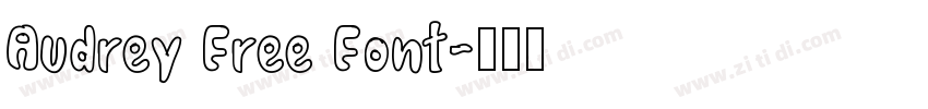 Audrey Free Font字体转换